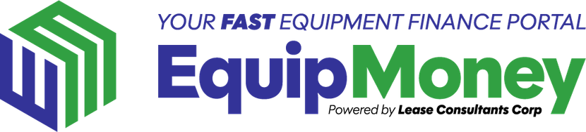 EquipMoney, your fast equipment finance portal, powered by Lease Consultants Corp